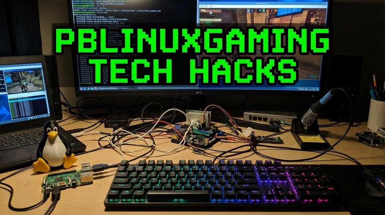 Pblinuxgaming Tech Hacks